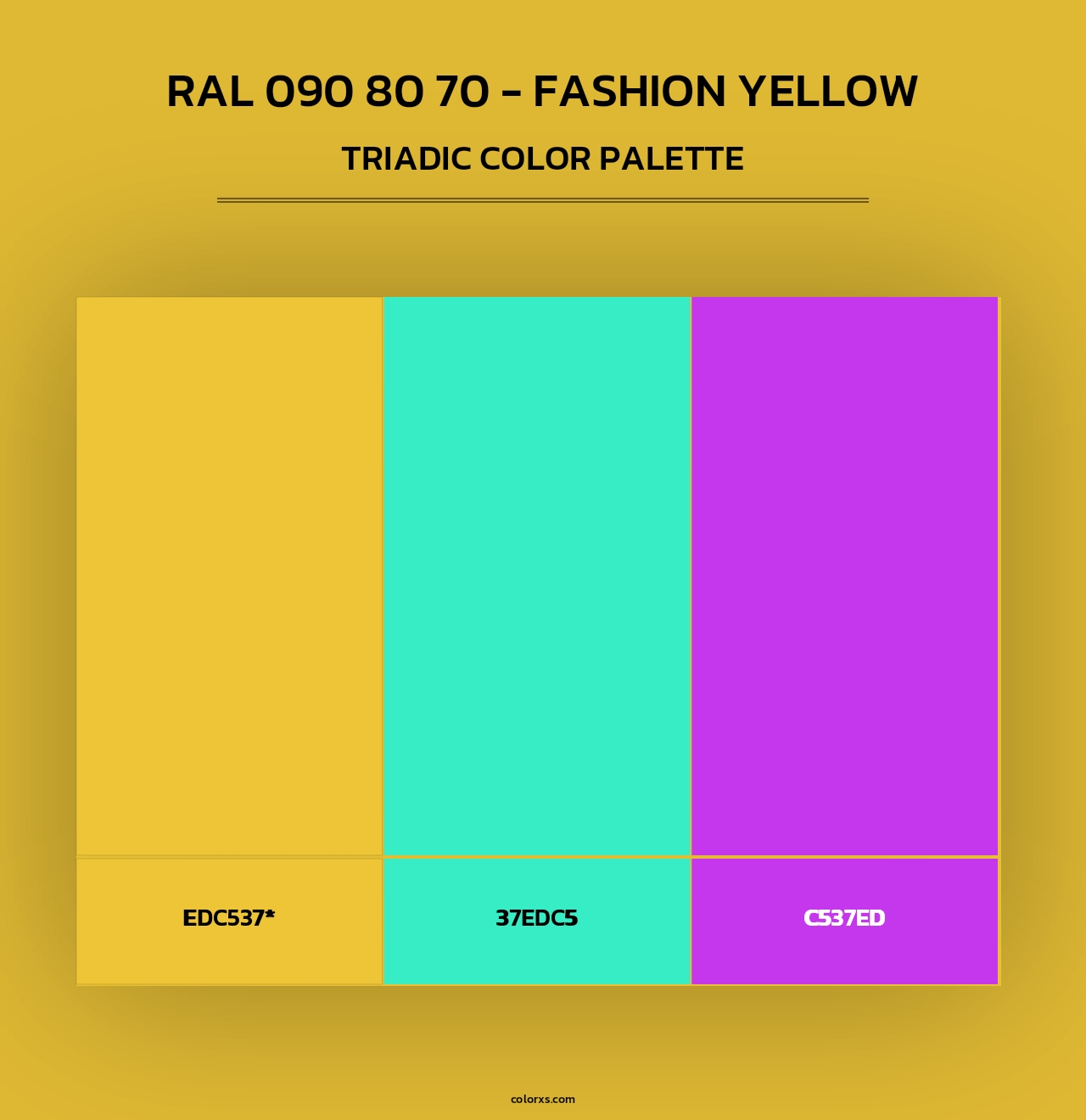 RAL 090 80 70 - Fashion Yellow - Triadic Color Palette