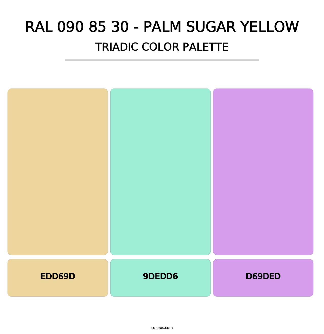 RAL 090 85 30 - Palm Sugar Yellow - Triadic Color Palette