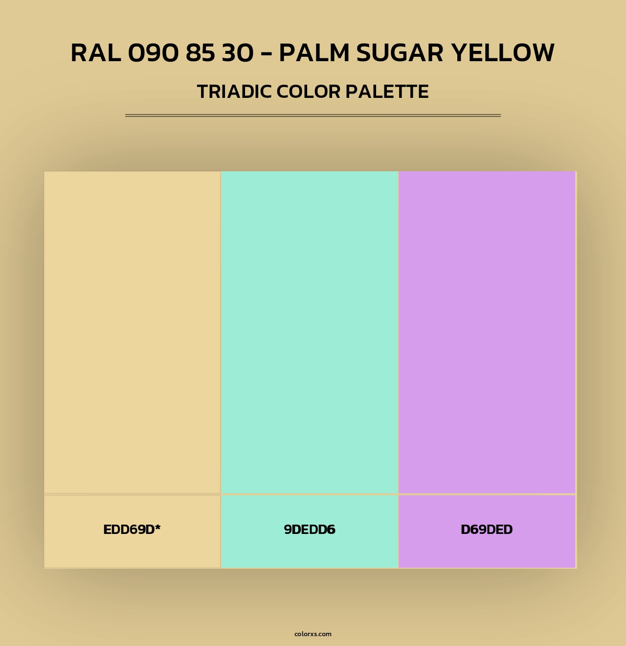 RAL 090 85 30 - Palm Sugar Yellow - Triadic Color Palette