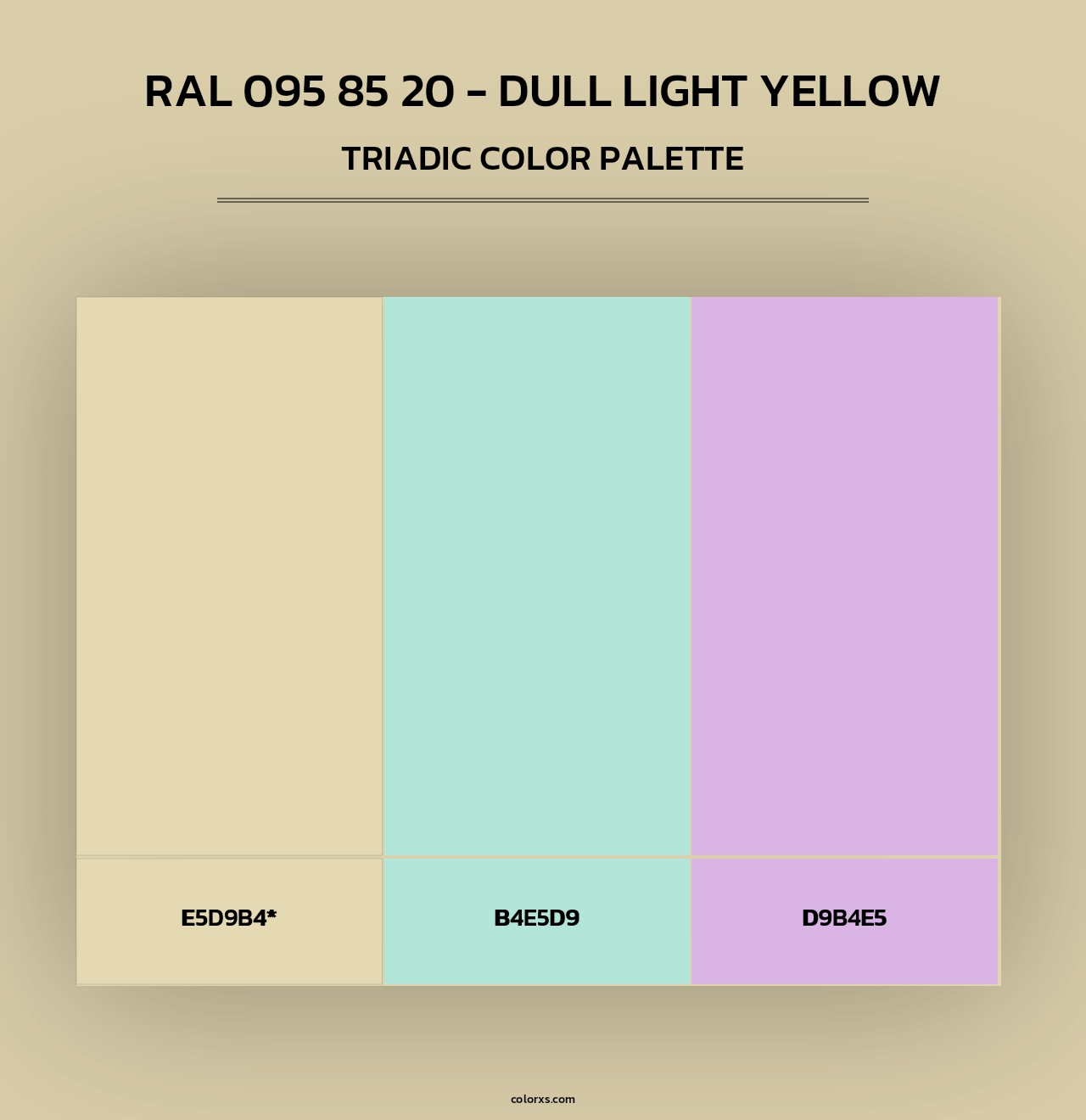 RAL 095 85 20 - Dull Light Yellow - Triadic Color Palette