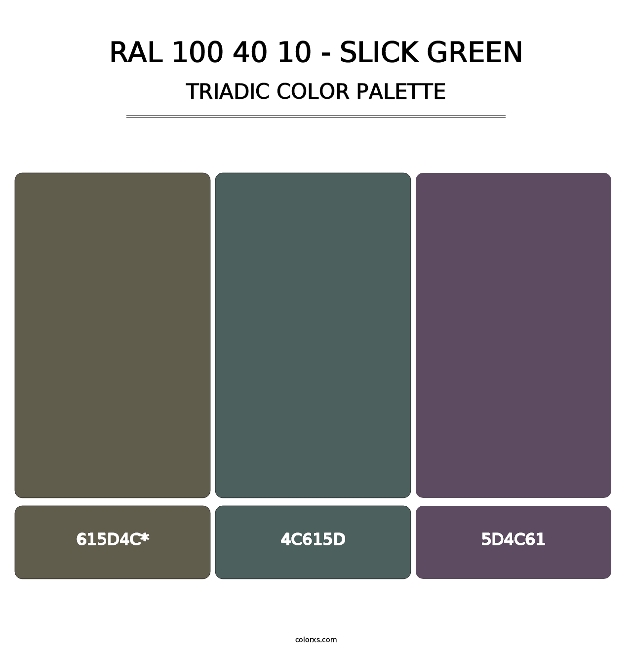 RAL 100 40 10 - Slick Green - Triadic Color Palette