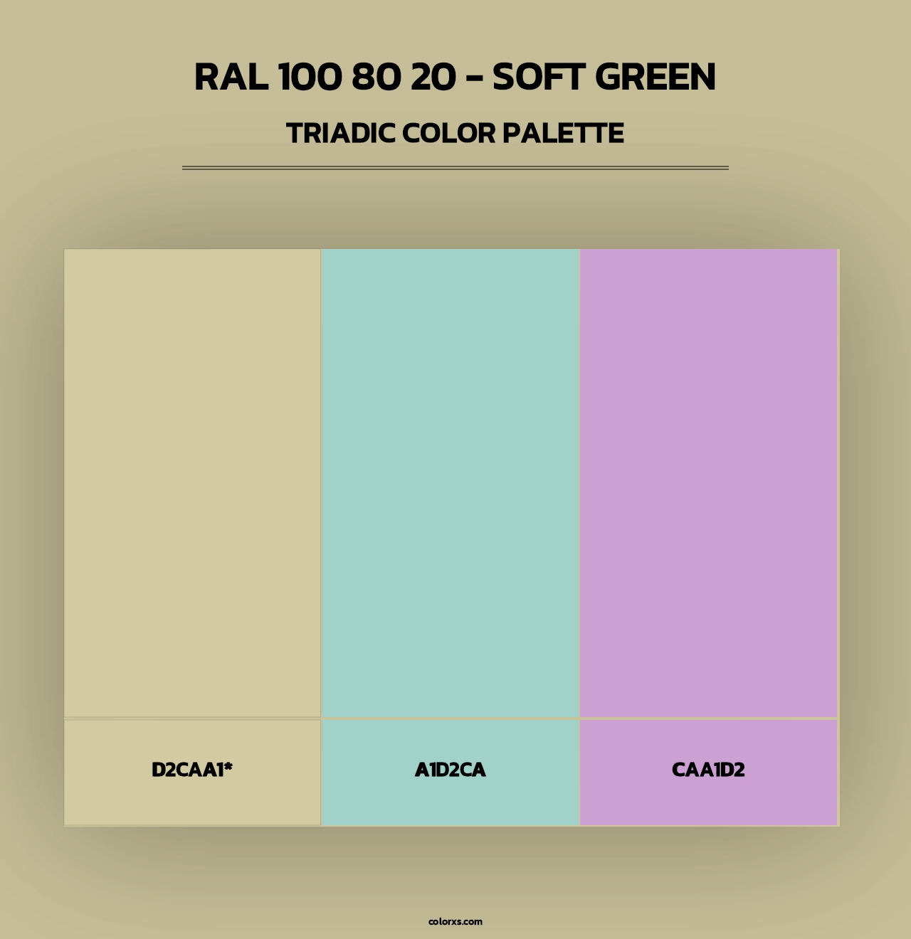 RAL 100 80 20 - Soft Green - Triadic Color Palette