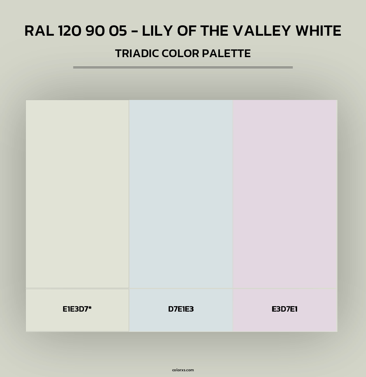 RAL 120 90 05 - Lily of the Valley White - Triadic Color Palette