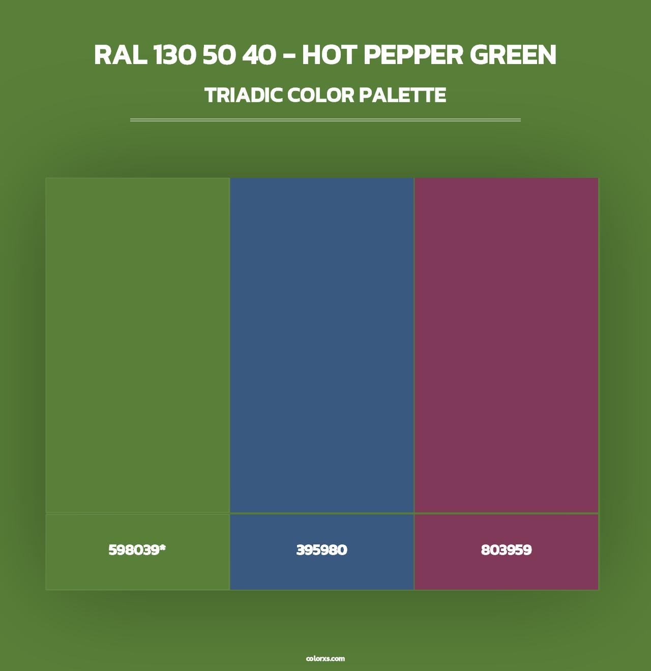 RAL 130 50 40 - Hot Pepper Green - Triadic Color Palette