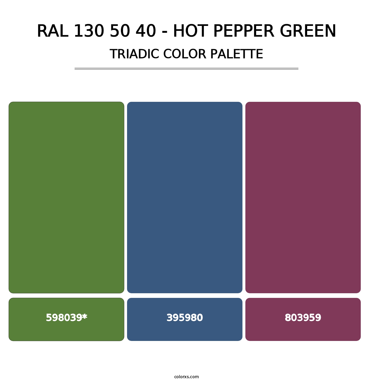 RAL 130 50 40 - Hot Pepper Green - Triadic Color Palette