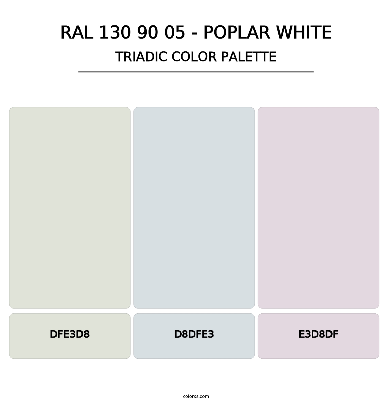 RAL 130 90 05 - Poplar White - Triadic Color Palette