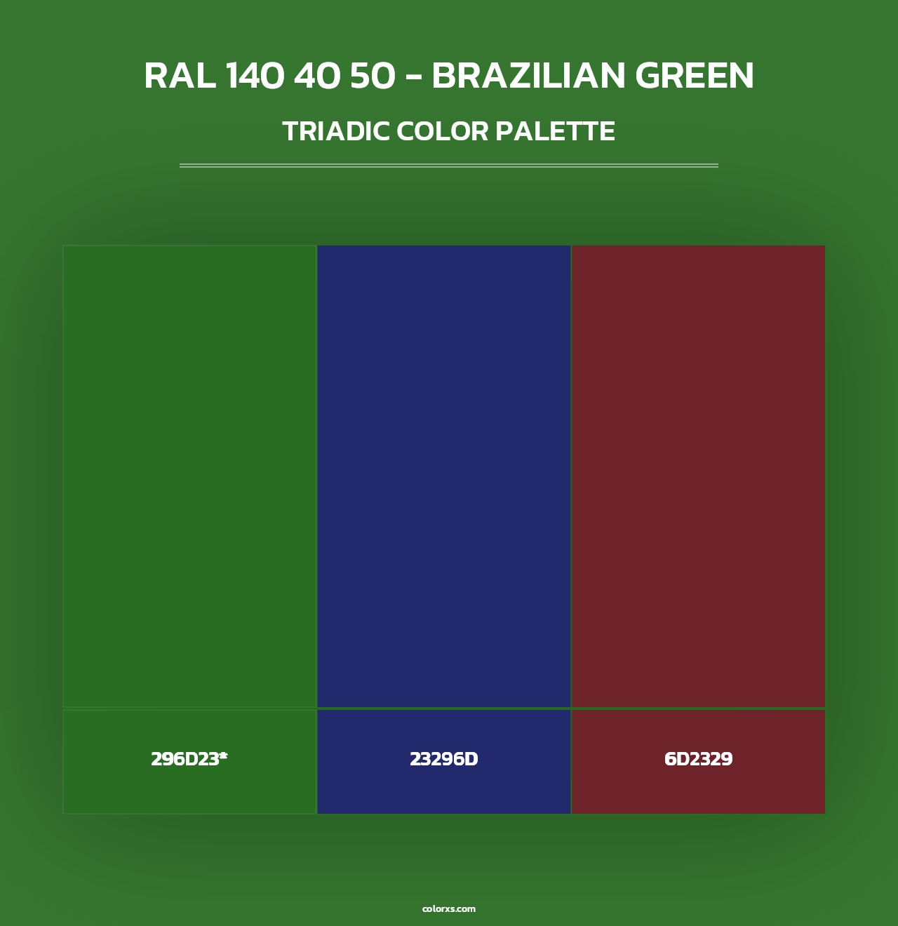 RAL 140 40 50 - Brazilian Green - Triadic Color Palette