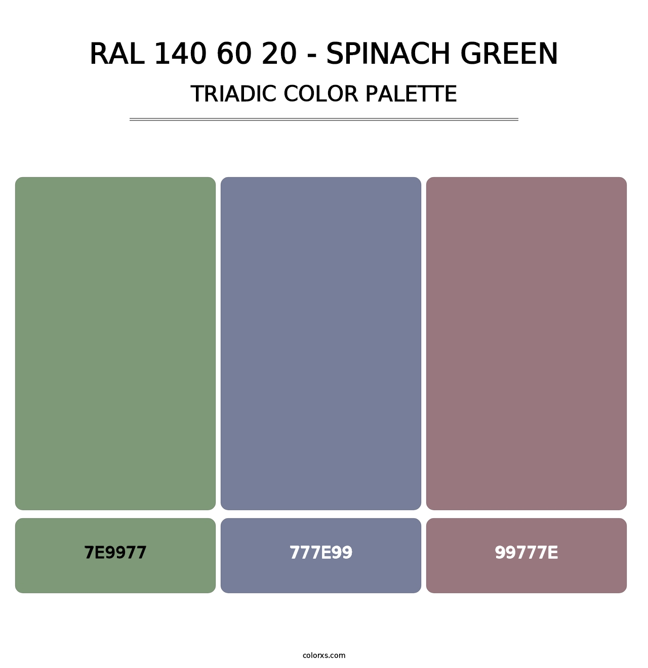 RAL 140 60 20 - Spinach Green - Triadic Color Palette