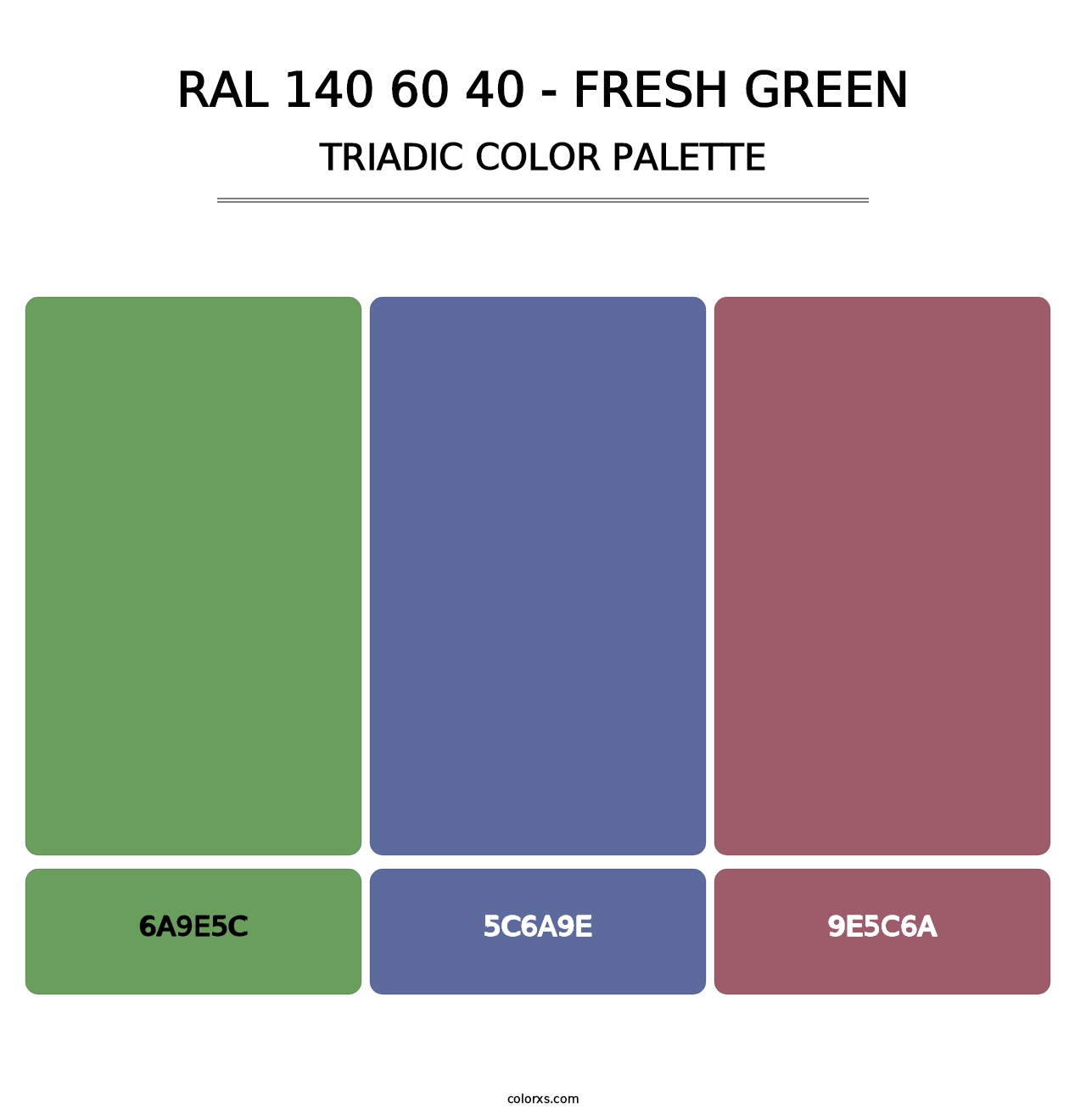 RAL 140 60 40 - Fresh Green - Triadic Color Palette