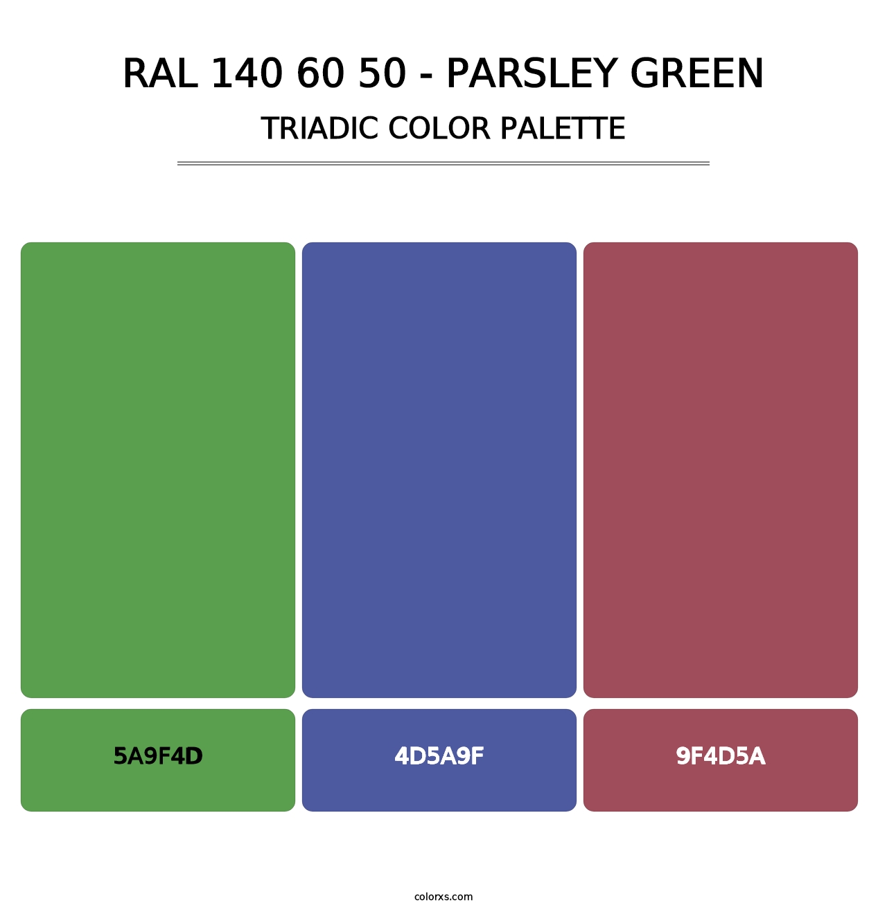 RAL 140 60 50 - Parsley Green - Triadic Color Palette