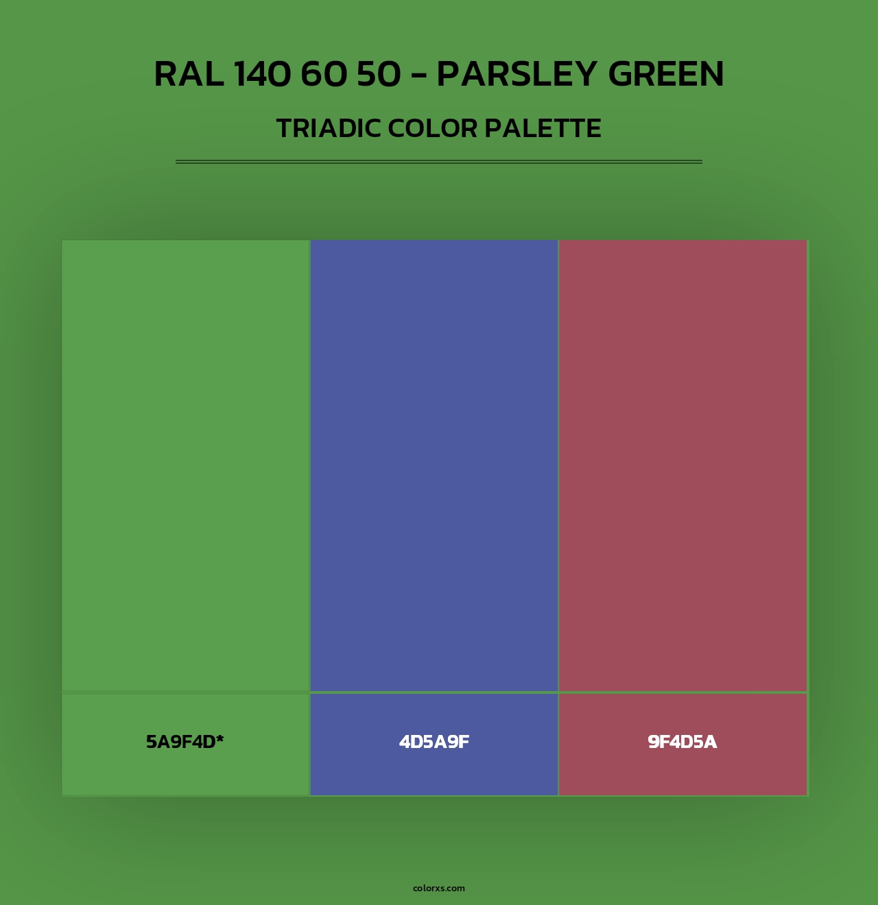 RAL 140 60 50 - Parsley Green - Triadic Color Palette