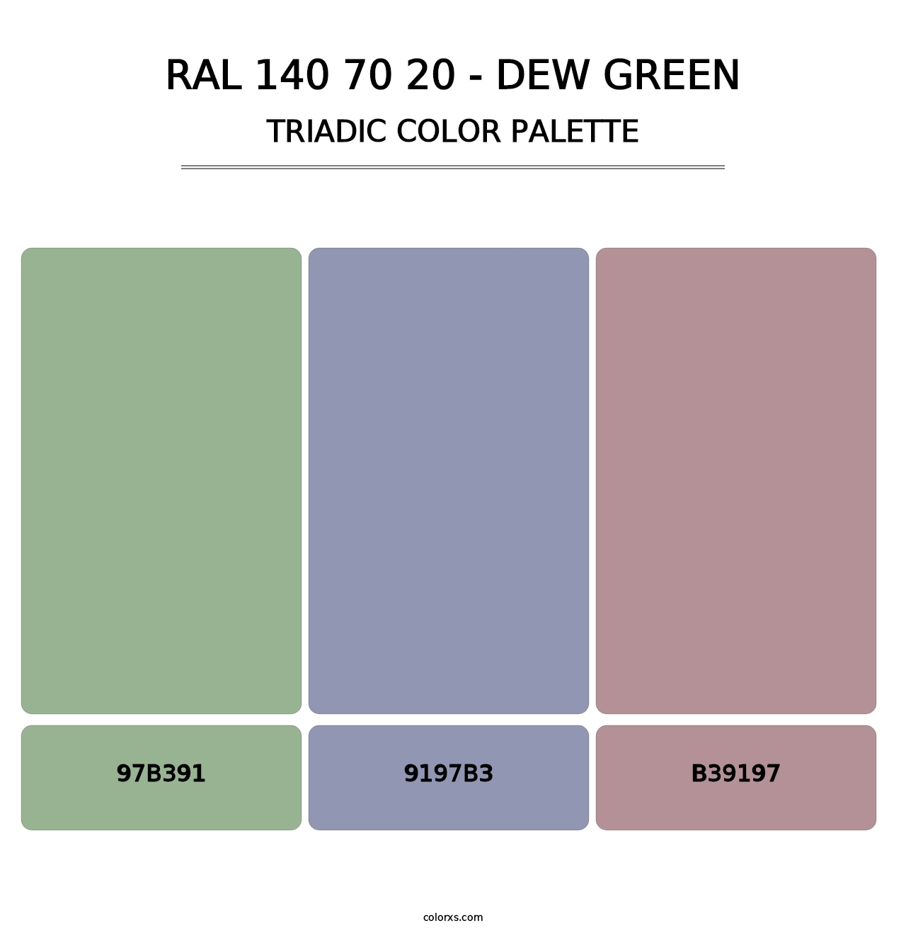 RAL 140 70 20 - Dew Green - Triadic Color Palette