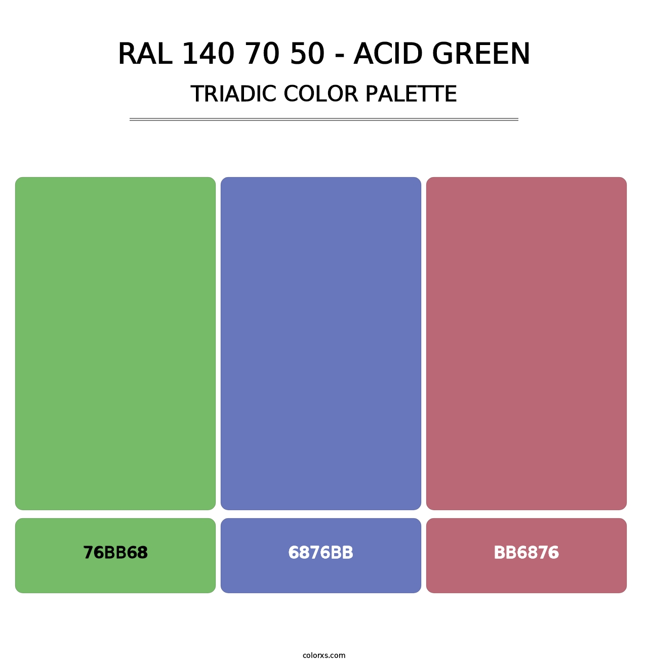 RAL 140 70 50 - Acid Green - Triadic Color Palette