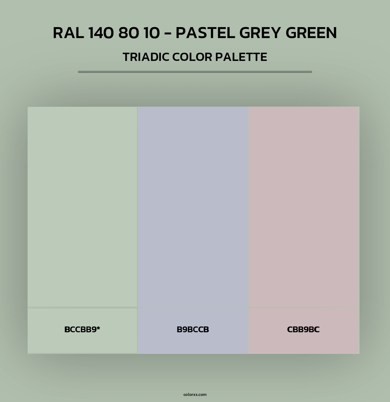 RAL 140 80 10 - Pastel Grey Green - Triadic Color Palette