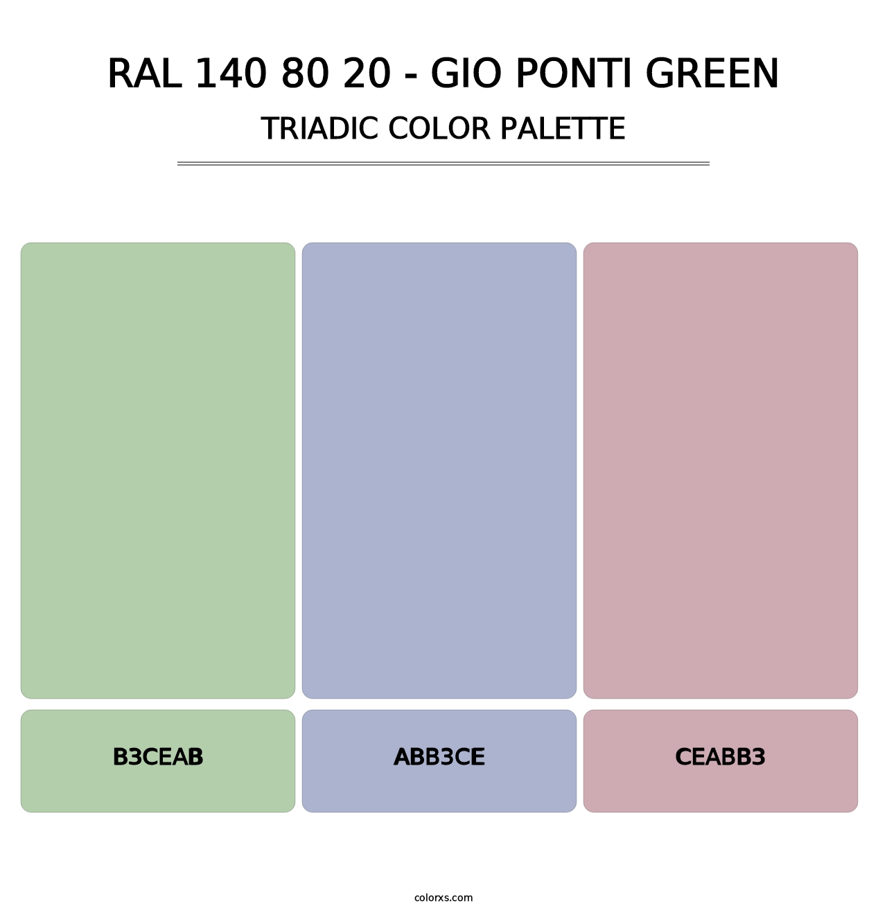 RAL 140 80 20 - Gio Ponti Green - Triadic Color Palette