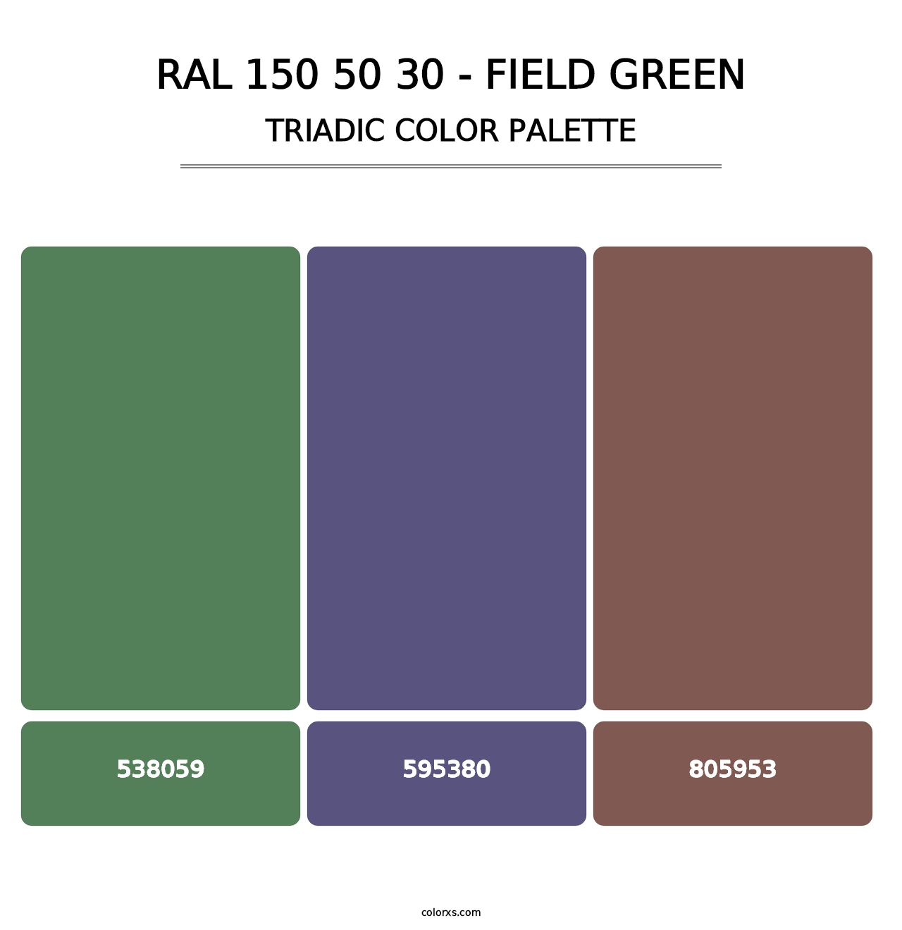 RAL 150 50 30 - Field Green - Triadic Color Palette