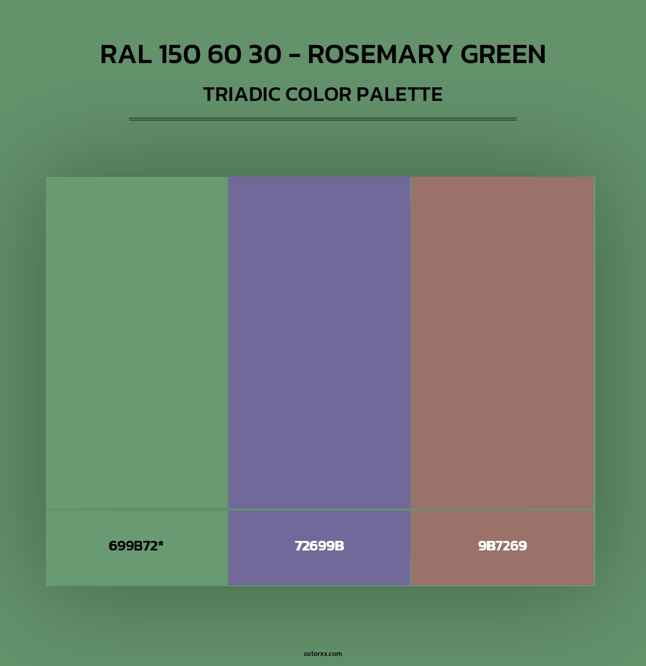 RAL 150 60 30 - Rosemary Green - Triadic Color Palette