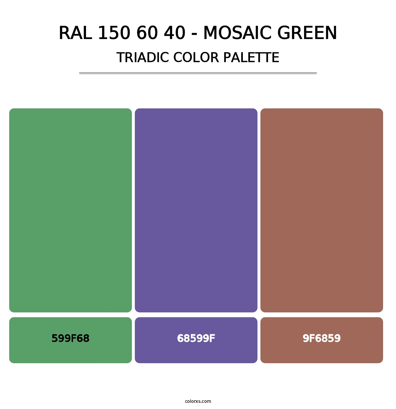 RAL 150 60 40 - Mosaic Green - Triadic Color Palette