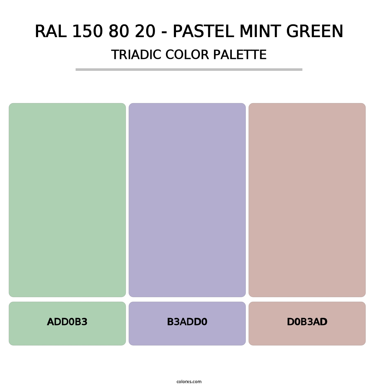 RAL 150 80 20 - Pastel Mint Green - Triadic Color Palette