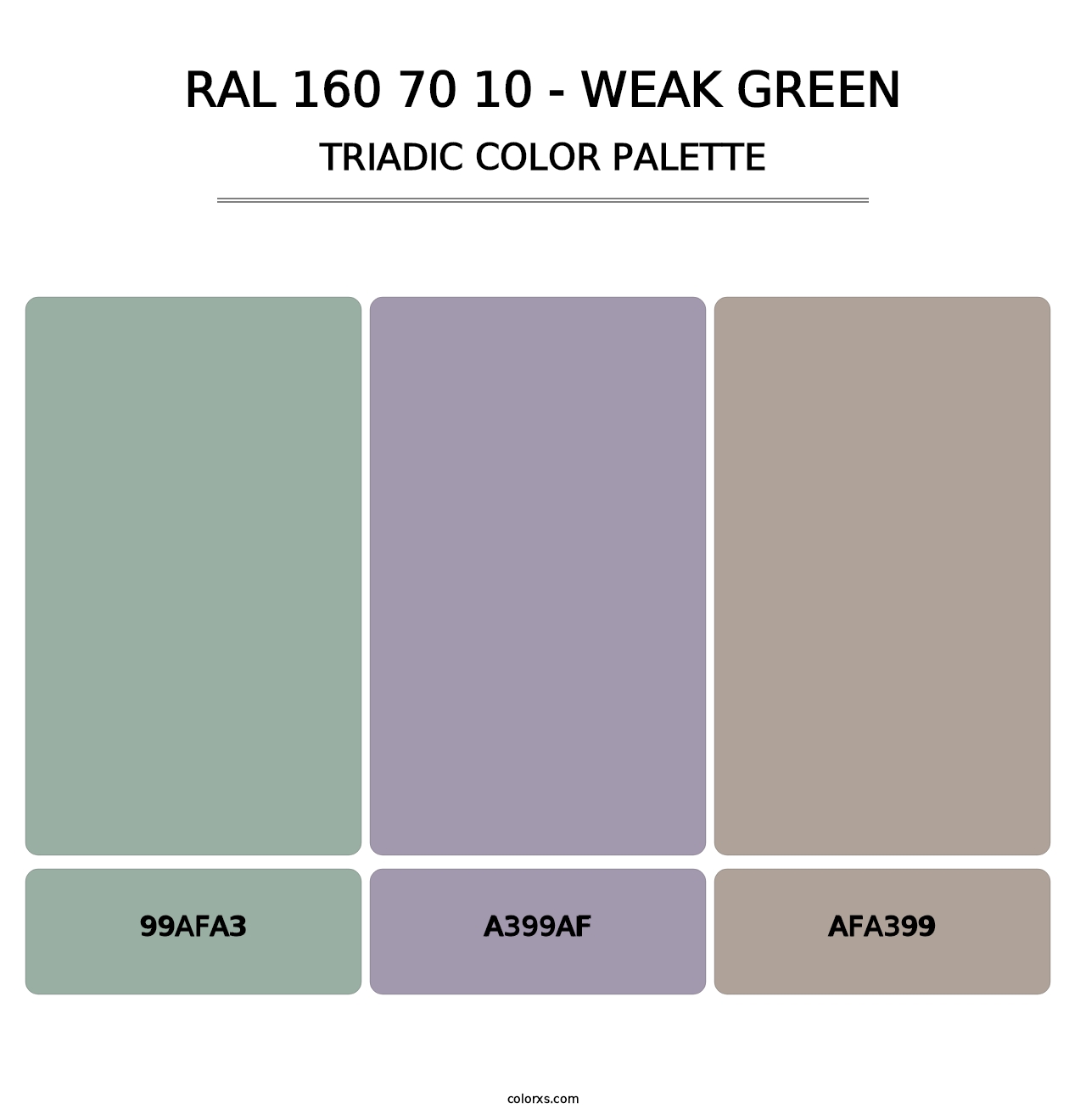 RAL 160 70 10 - Weak Green - Triadic Color Palette