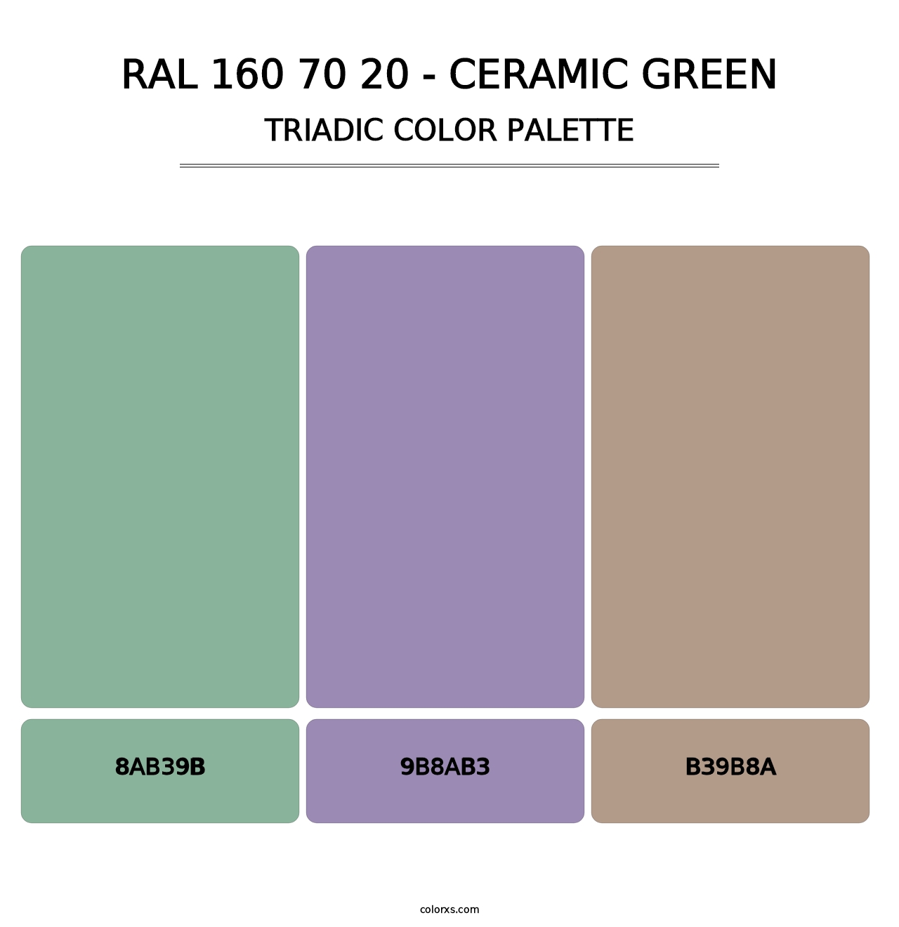 RAL 160 70 20 - Ceramic Green - Triadic Color Palette
