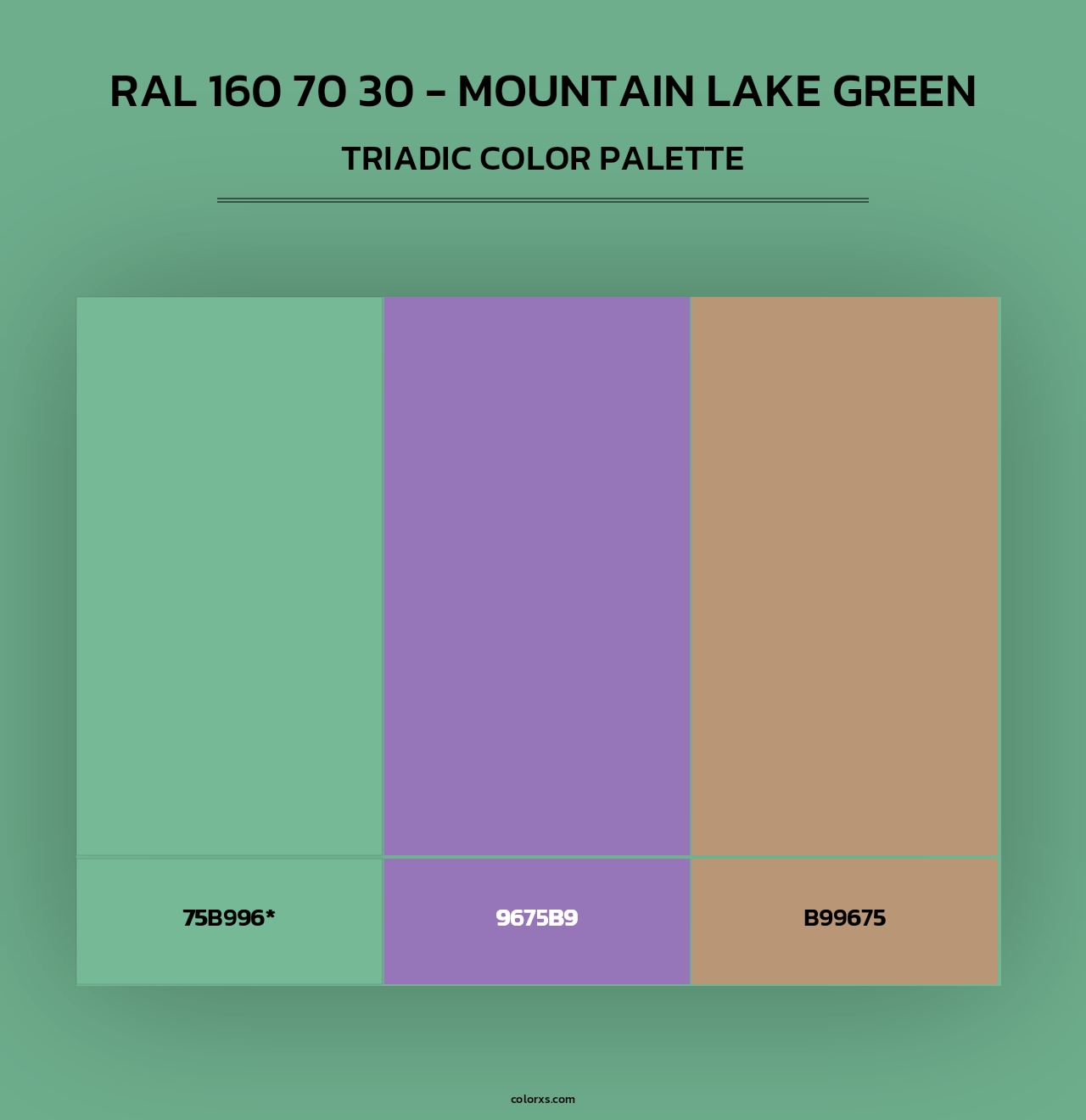 RAL 160 70 30 - Mountain Lake Green - Triadic Color Palette