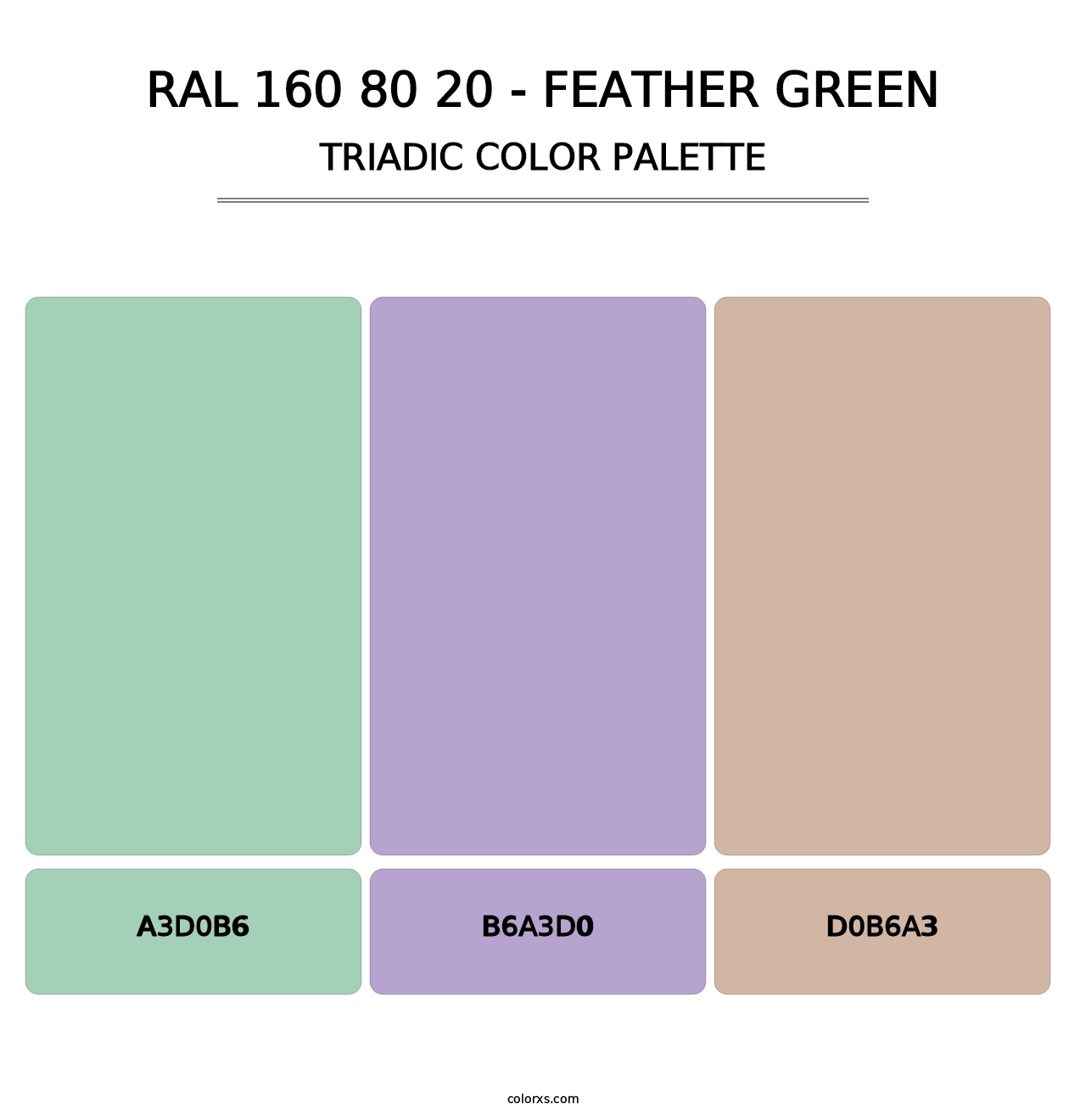 RAL 160 80 20 - Feather Green - Triadic Color Palette
