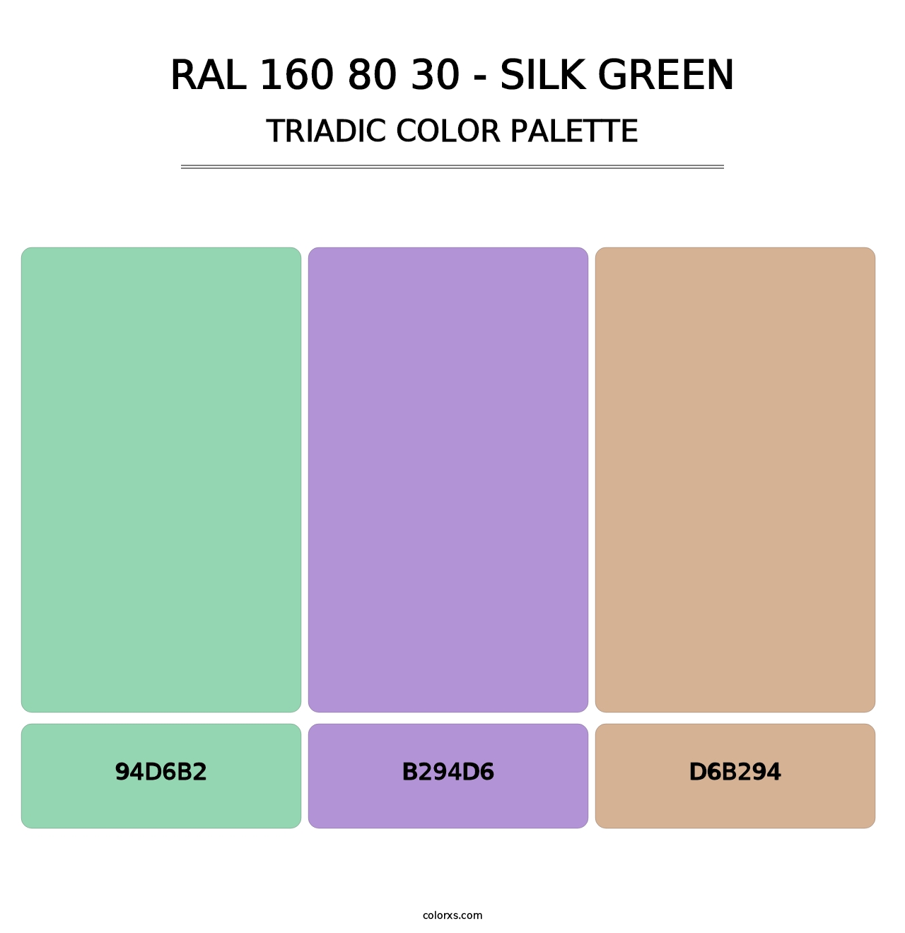 RAL 160 80 30 - Silk Green - Triadic Color Palette