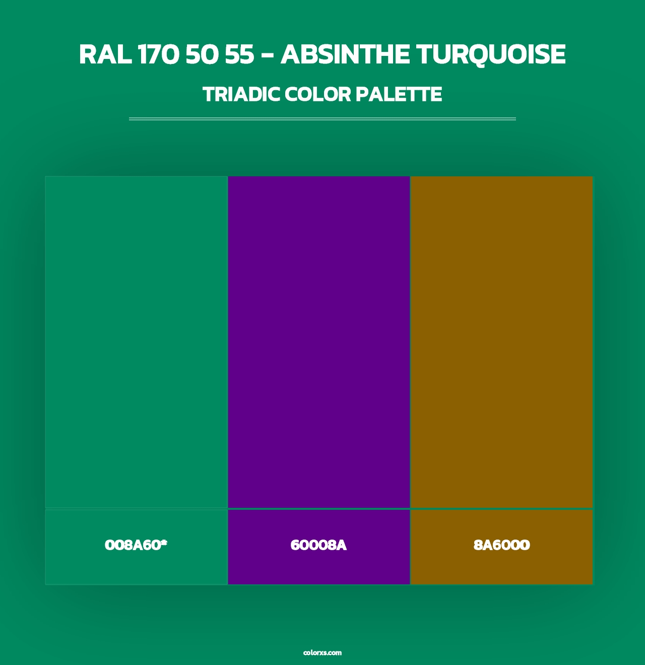 RAL 170 50 55 - Absinthe Turquoise - Triadic Color Palette