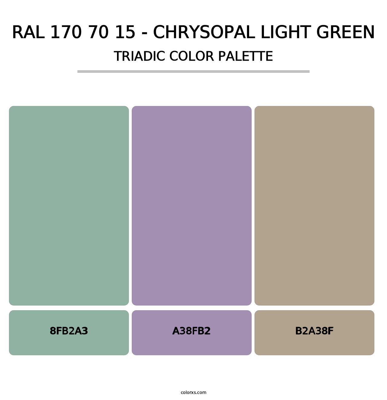 RAL 170 70 15 - Chrysopal Light Green - Triadic Color Palette