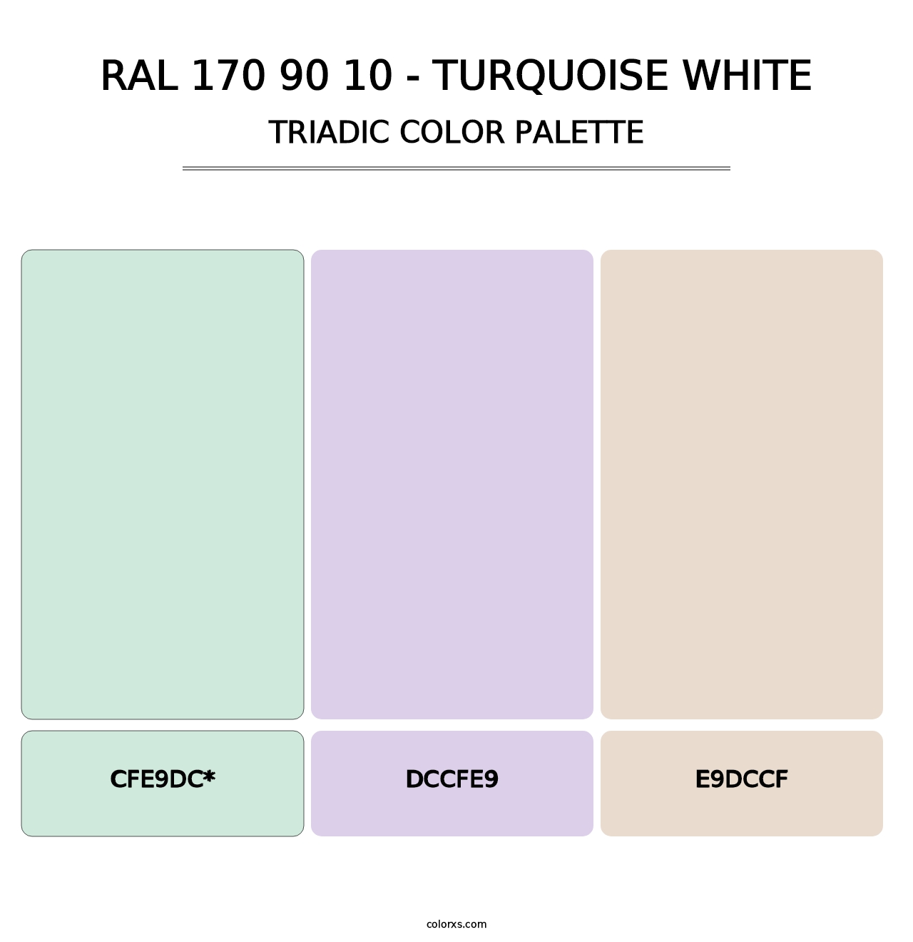 RAL 170 90 10 - Turquoise White - Triadic Color Palette