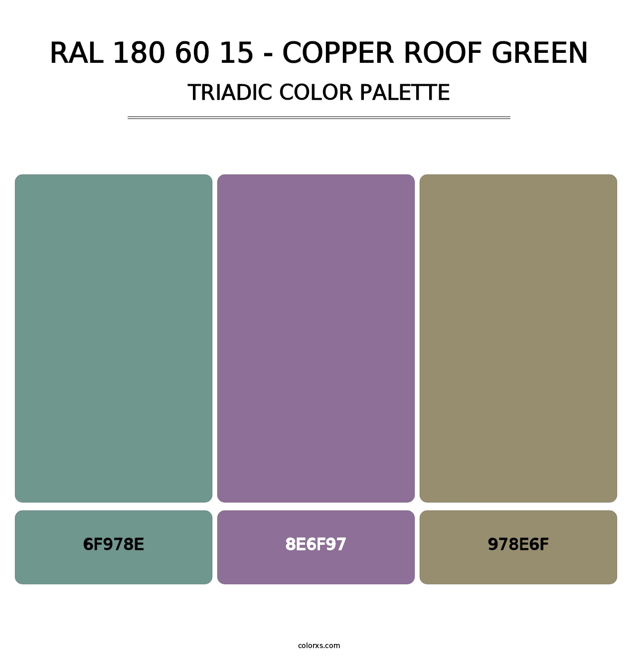 RAL 180 60 15 - Copper Roof Green - Triadic Color Palette