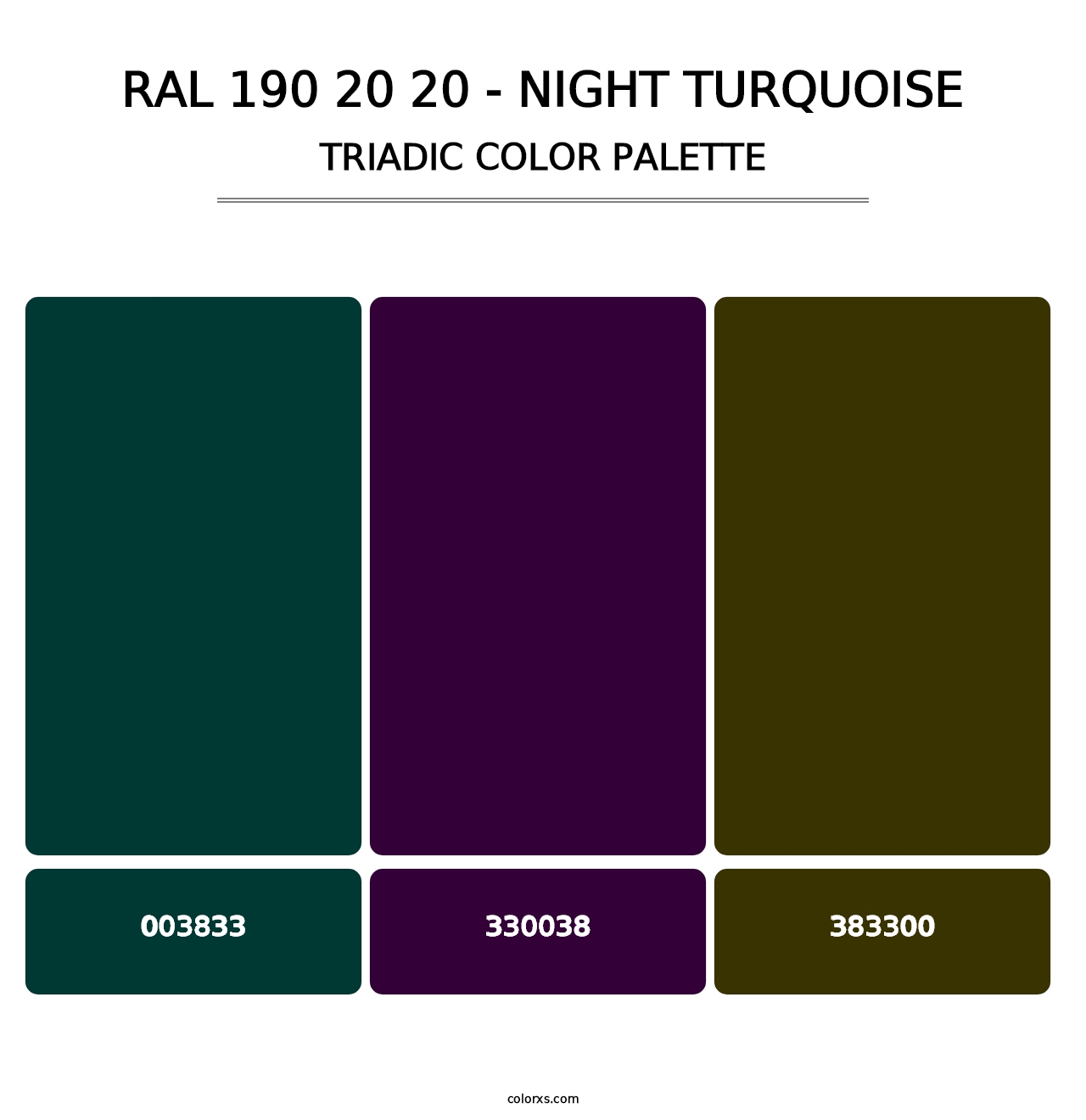 RAL 190 20 20 - Night Turquoise - Triadic Color Palette