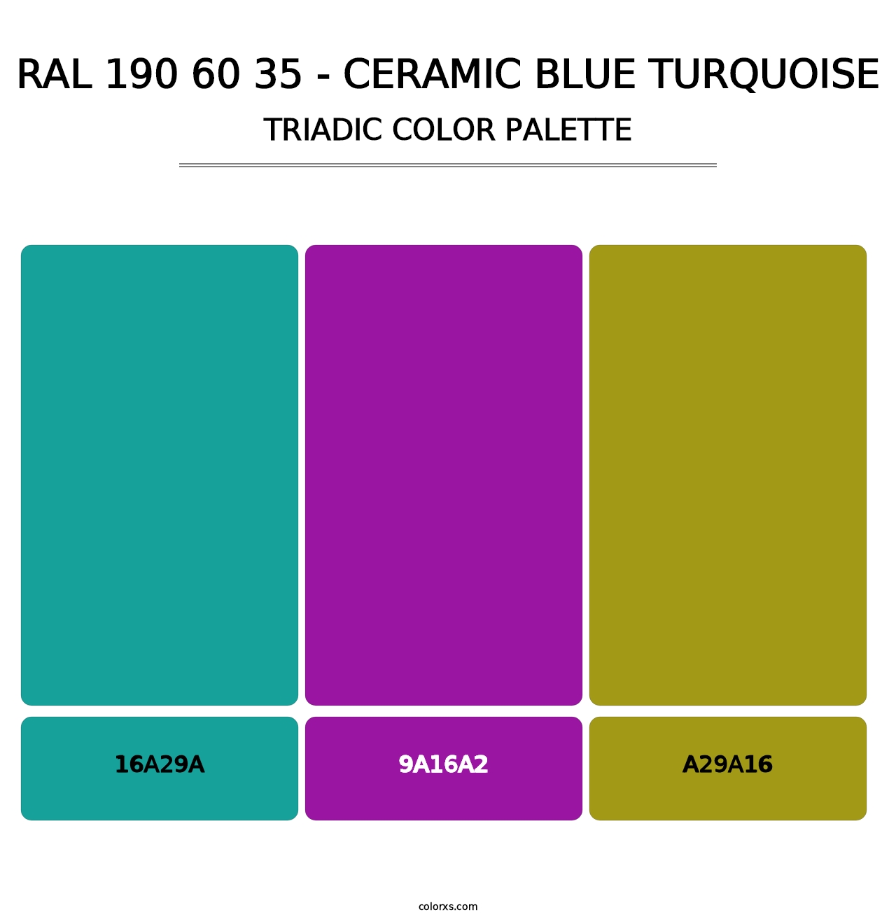 RAL 190 60 35 - Ceramic Blue Turquoise - Triadic Color Palette