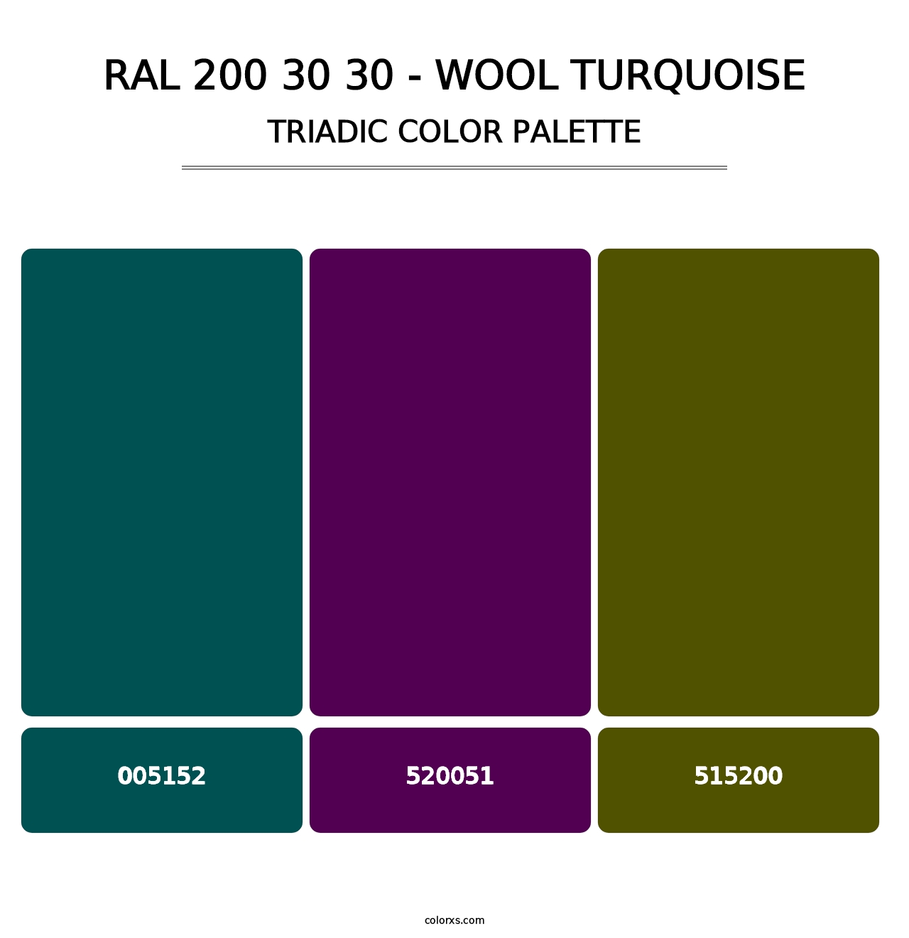 RAL 200 30 30 - Wool Turquoise - Triadic Color Palette