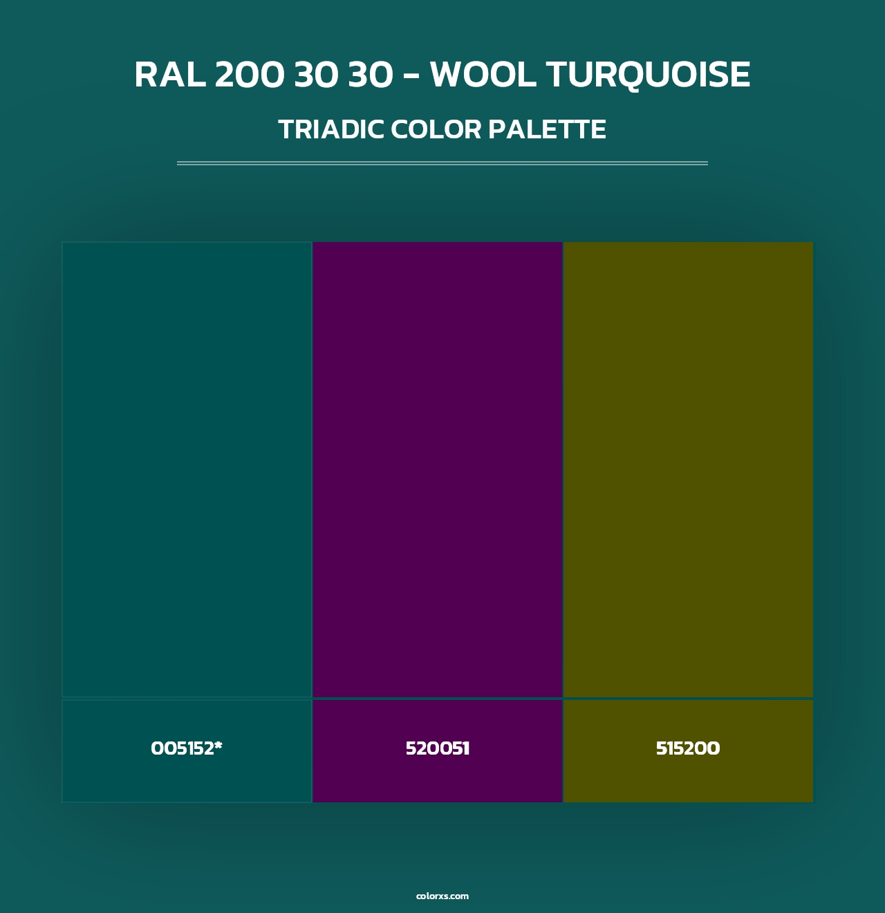 RAL 200 30 30 - Wool Turquoise - Triadic Color Palette