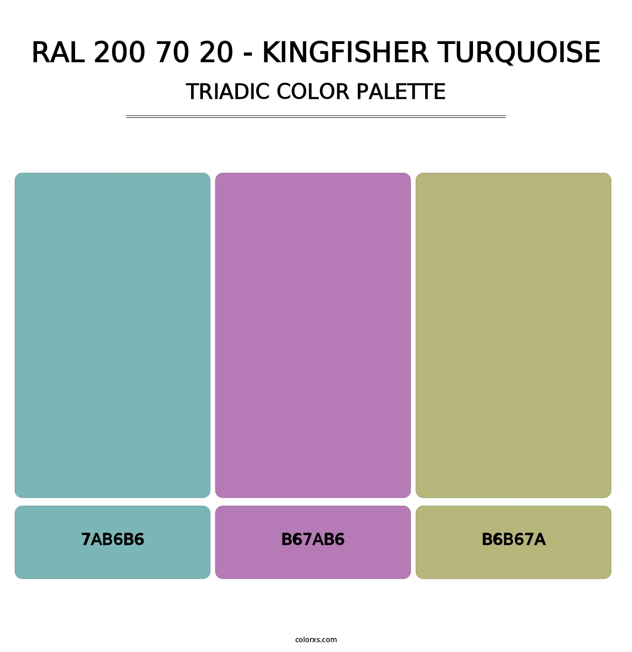 RAL 200 70 20 - Kingfisher Turquoise - Triadic Color Palette
