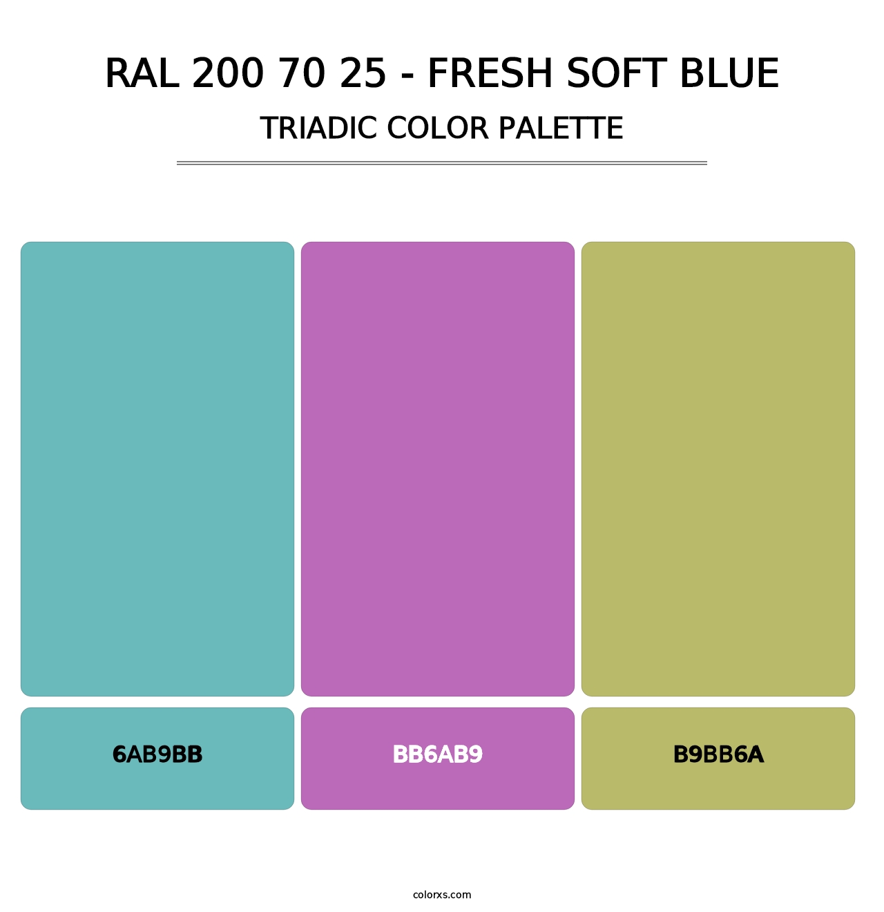 RAL 200 70 25 - Fresh Soft Blue - Triadic Color Palette