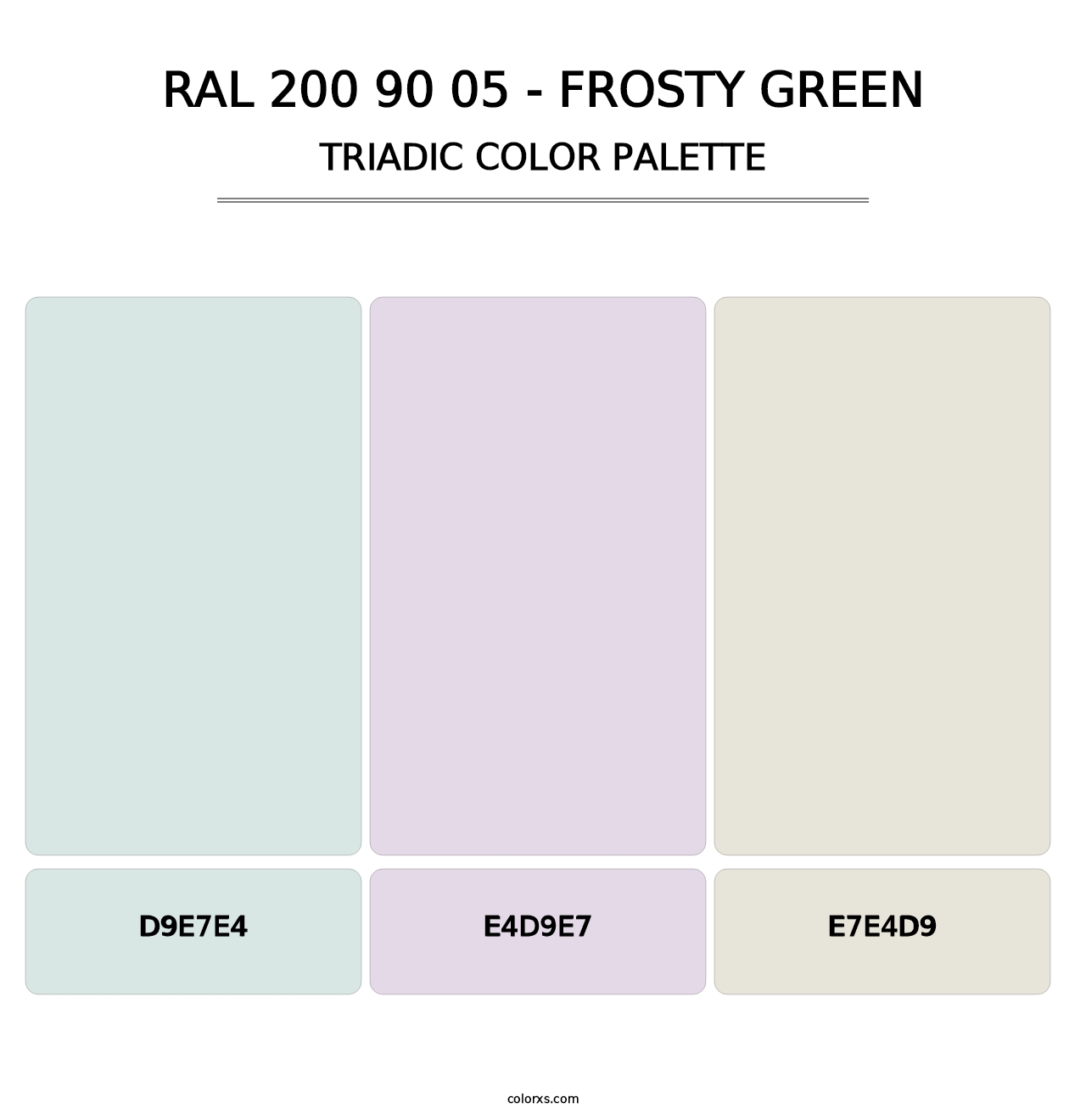 RAL 200 90 05 - Frosty Green - Triadic Color Palette
