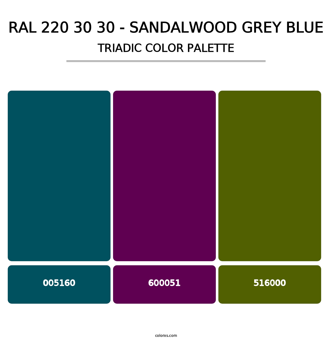RAL 220 30 30 - Sandalwood Grey Blue - Triadic Color Palette