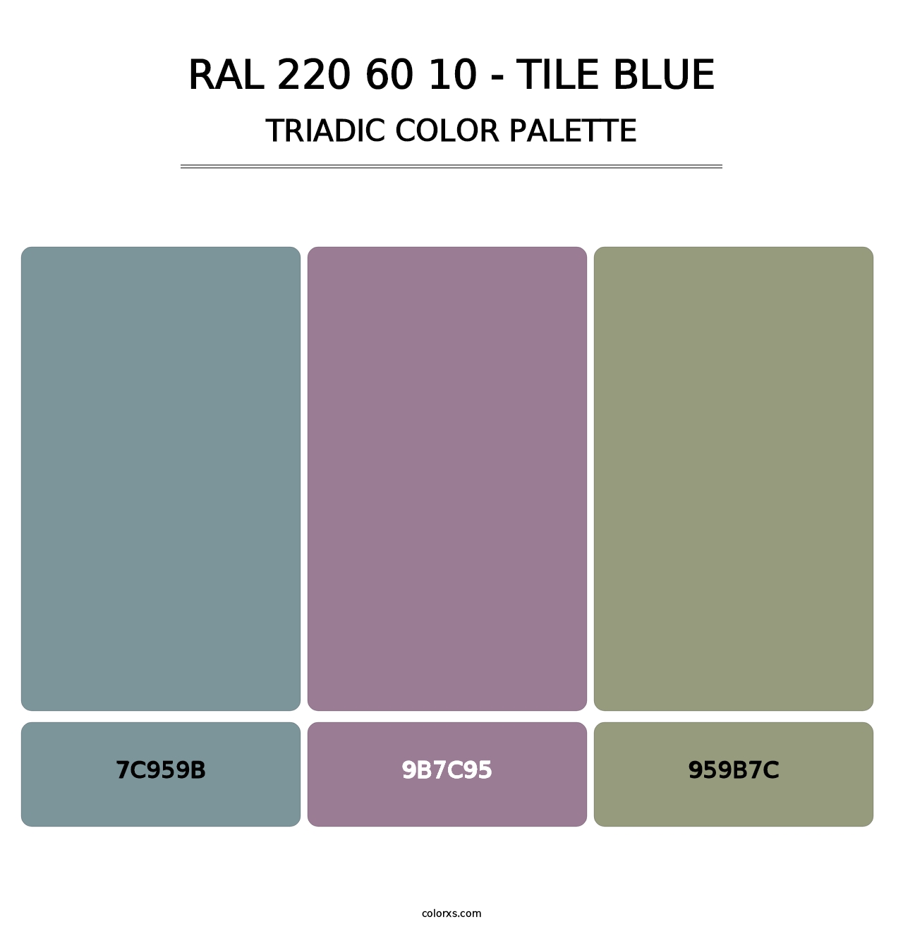 RAL 220 60 10 - Tile Blue - Triadic Color Palette