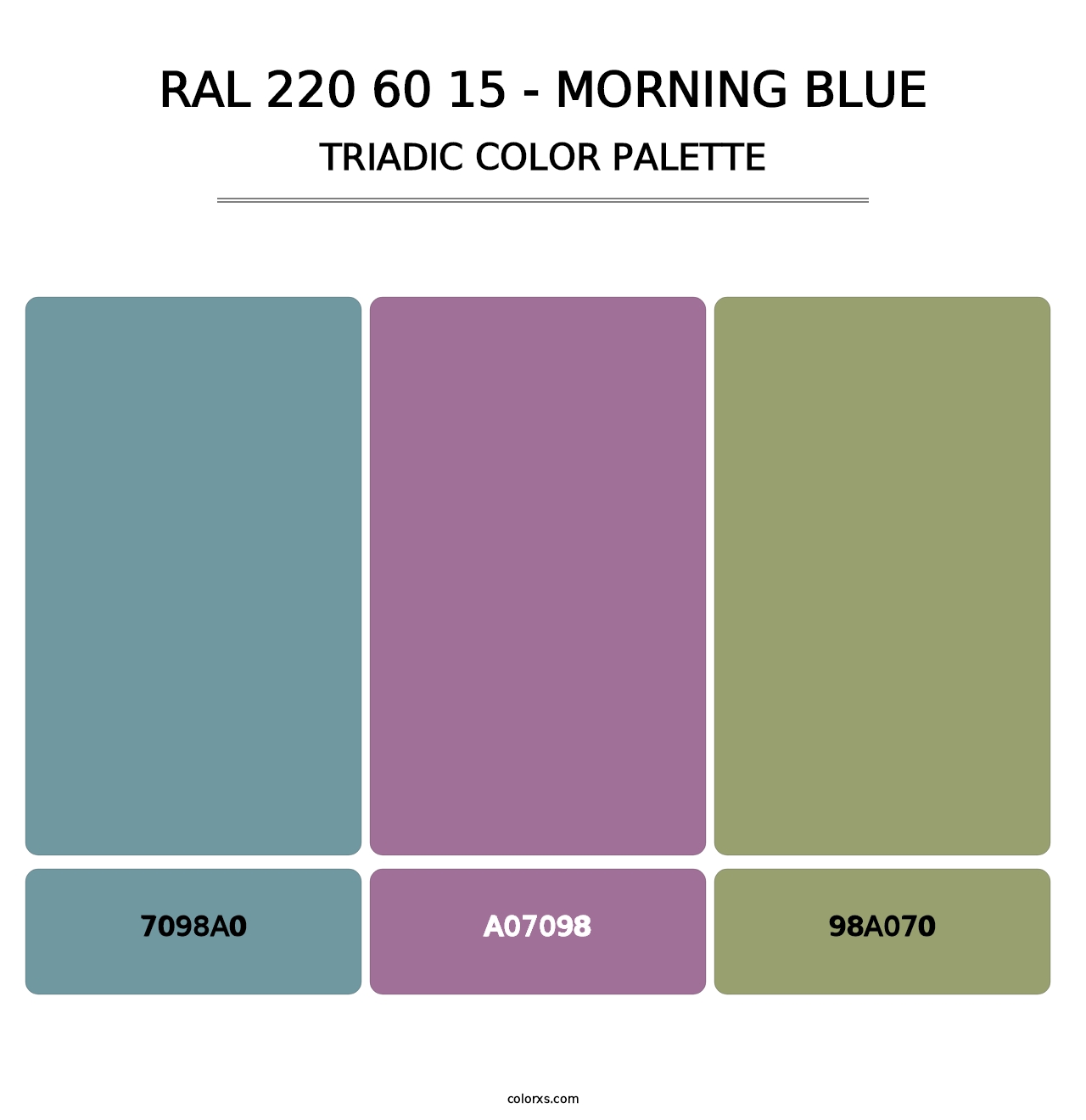 RAL 220 60 15 - Morning Blue - Triadic Color Palette