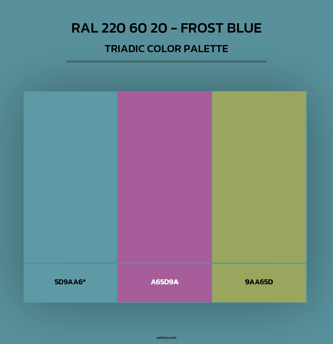 RAL 220 60 20 - Frost Blue - Triadic Color Palette