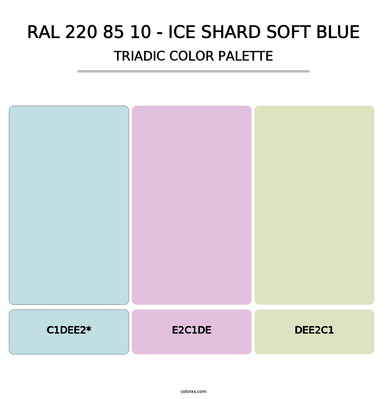 RAL 220 85 10 - Ice Shard Soft Blue - Triadic Color Palette