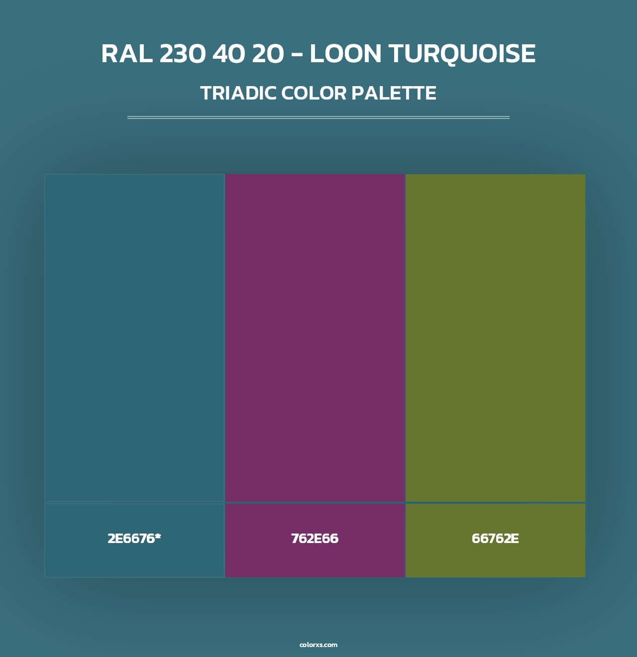 RAL 230 40 20 - Loon Turquoise - Triadic Color Palette