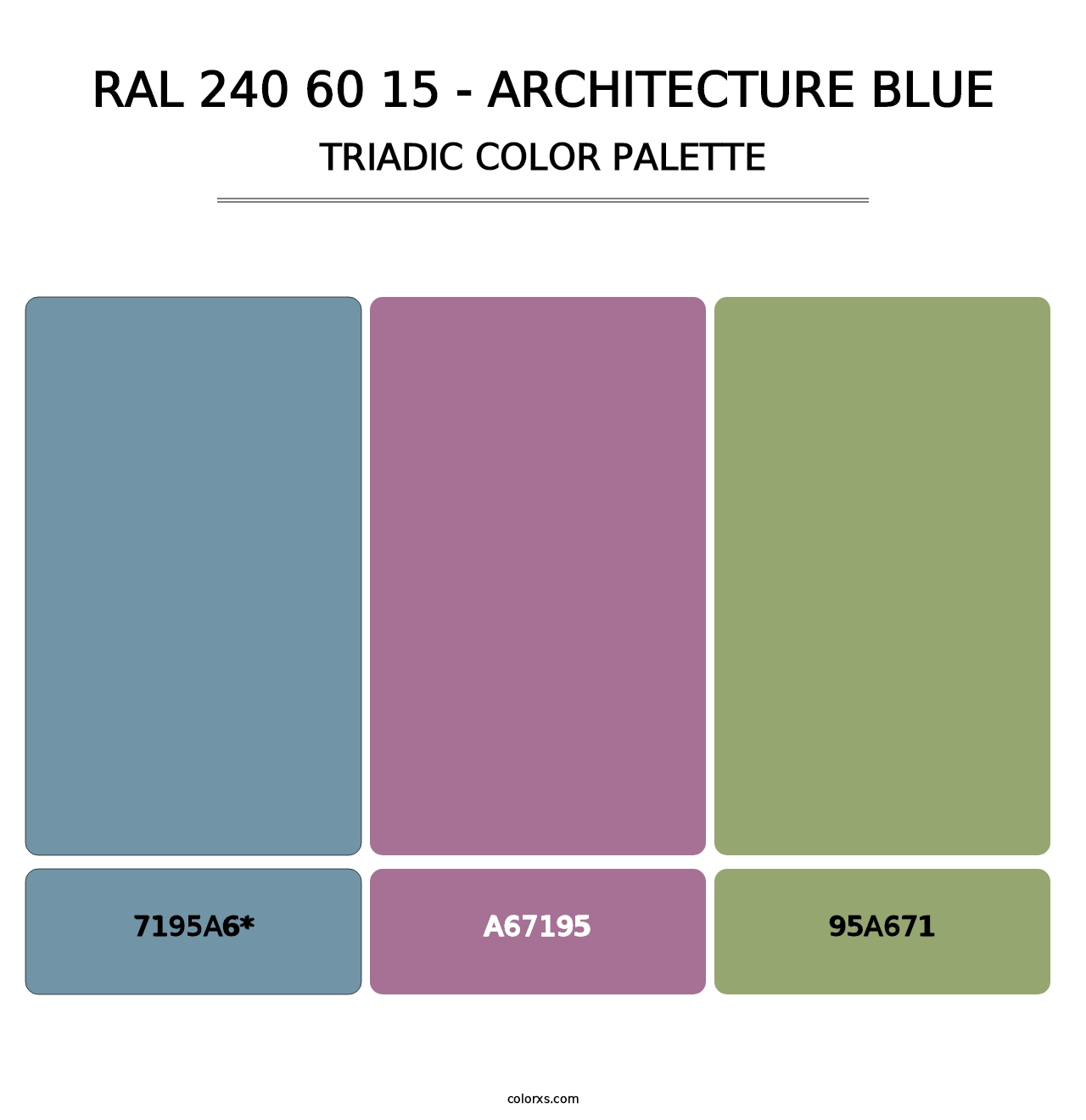 RAL 240 60 15 - Architecture Blue - Triadic Color Palette