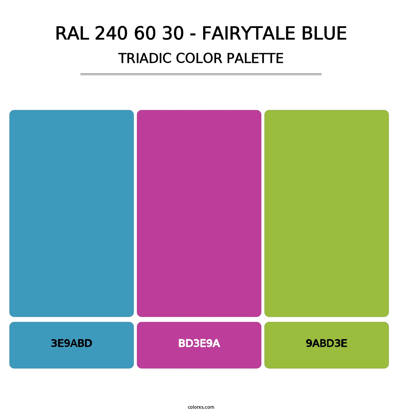RAL 240 60 30 - Fairytale Blue - Triadic Color Palette