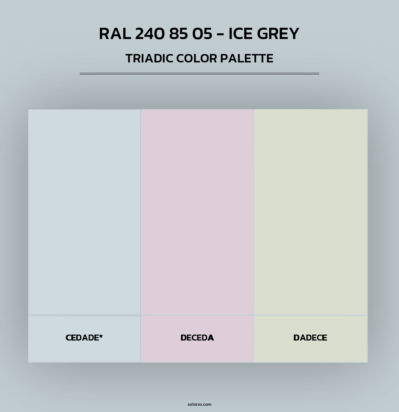 RAL 240 85 05 - Ice Grey - Triadic Color Palette