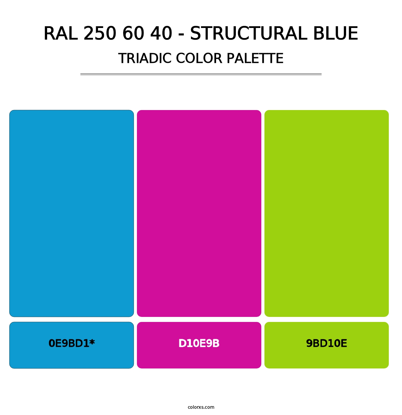RAL 250 60 40 - Structural Blue - Triadic Color Palette