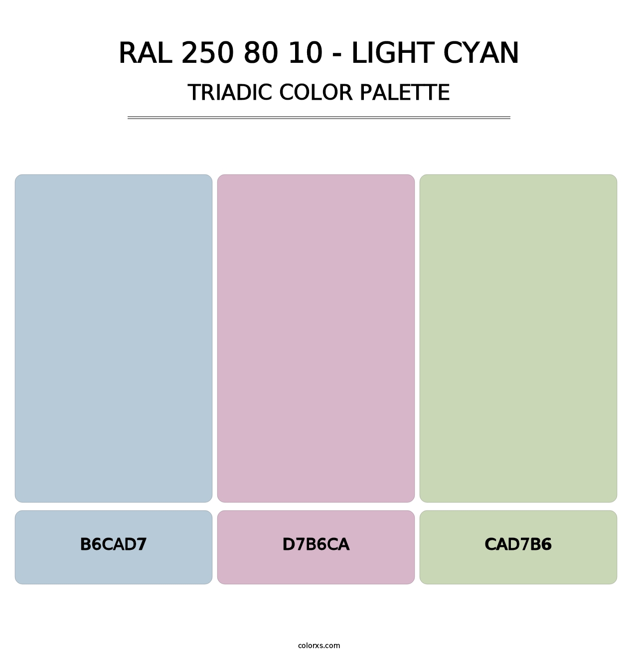 RAL 250 80 10 - Light Cyan - Triadic Color Palette